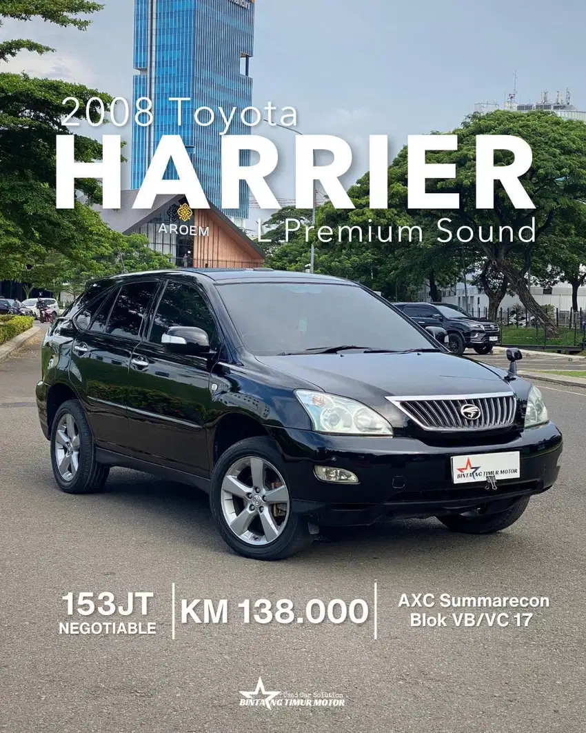TOYOTA HARRIER 2.4 L PREMIUM AT 2008 HITAM KM LOW