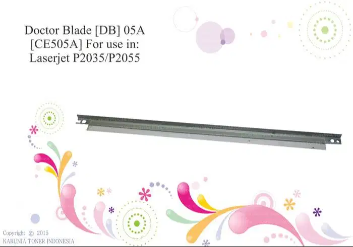 DOCTOR BLADE 05A [CE505A] FOR USE IN LASERJET P2035/P2055 Berkualitas