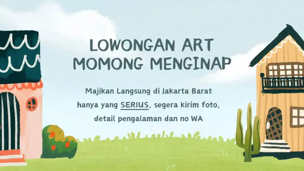 Lowongan ART Momong Menginap Jakarta Barat (Majikan Langsung)