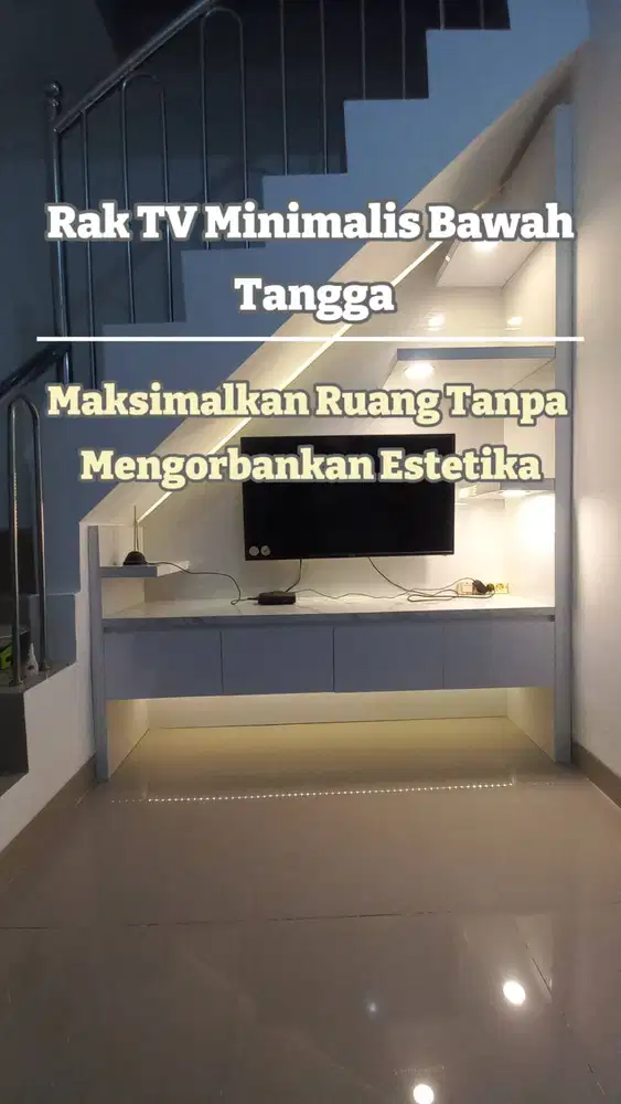 RAK TV BAWAH TANGGA/LEMARI BAWAH TANGGA FUNGSIONAL