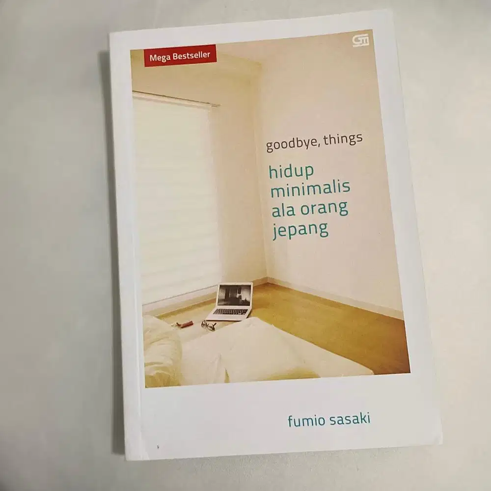 BUKU HIDUP MINIMALIS ALA ORANG JEPANG - GOODBYE, THINGS