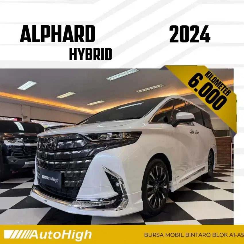 DP10% [Km6.000] Alphard HEV Hybrid 2024 White Reg 2023 #AUTOHIGH