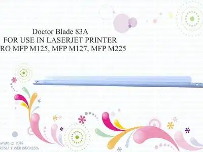 DOCTOR BLADE [CF283] 83A FOR USE IN LASERJET PRINTER PRO Berkualitas