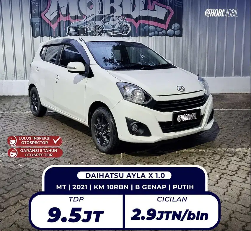 [ KM 10RB BERGARANSI 5TH ] AYLA X 1.0 FACELIFT MANUAL 2021 (HOBIMOBIL)