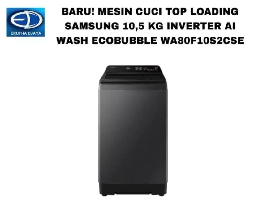 TOP LOADING SAMSUNG 10KG INVERTER AI WASH ECOBUBBLE WA80F10S2CSE