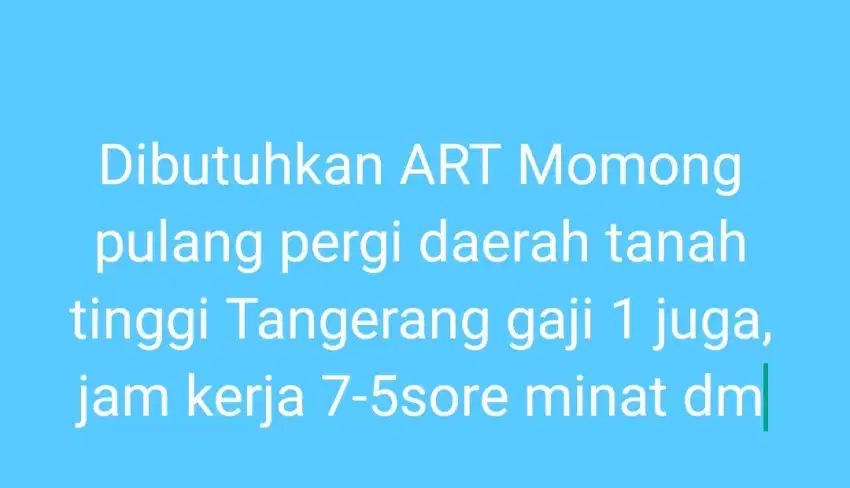 Dicari ART Momong bayi