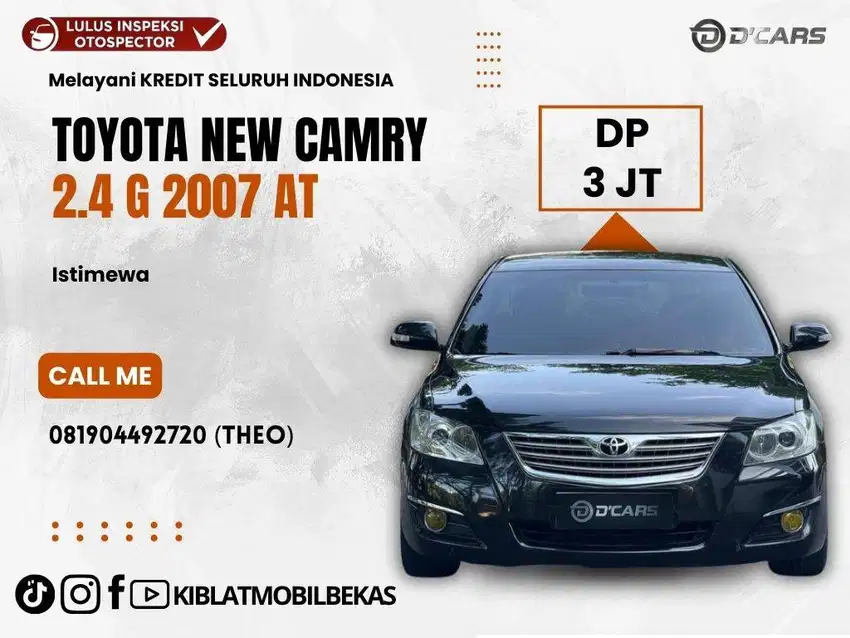 [DP:3JT] NEW CAMRY 2.4 G 2007 AUTOMATIC ISTIMEWA