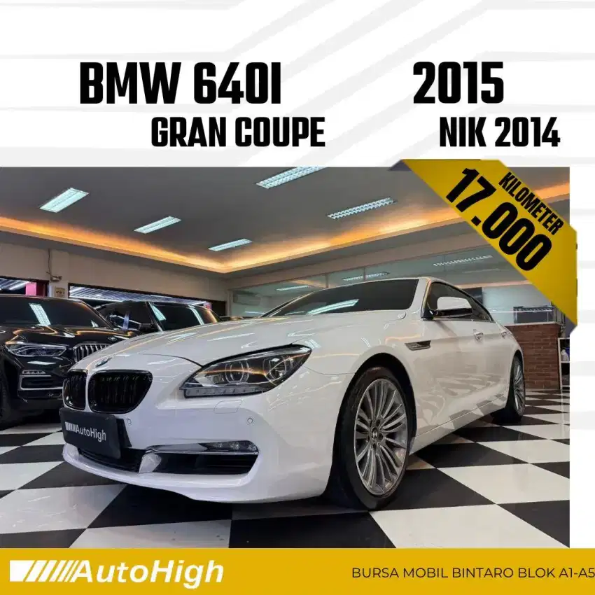 DP10% [Km17.000] 640i Gran Coupe 2014 White Reg 2013 #AUTOHIGH