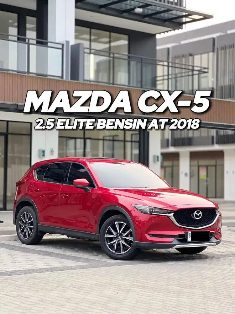 MAZDA CX-5 2.5 ELITE BENSIN AT 2018 TERMURAH