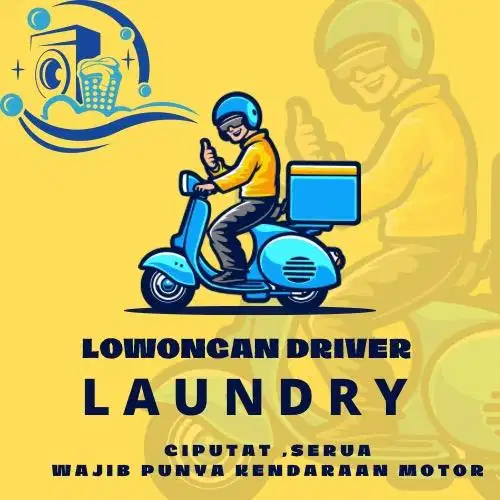 BUTUH CEPAT DRIVER LAUNDRY