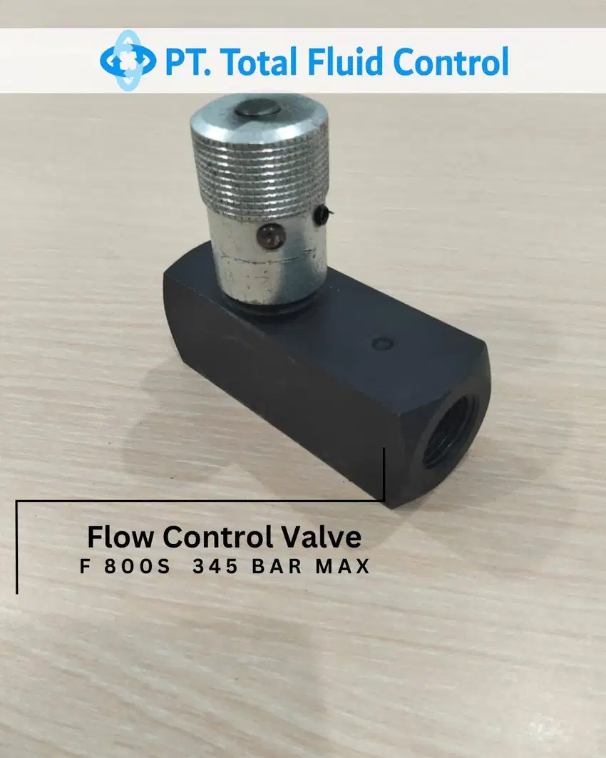 Flow Control Valve F 800S  345 BAR MAX