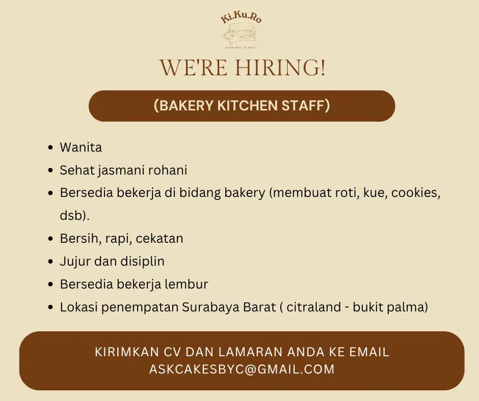 Lowongan staff dapur bakery lokasi citraland utara surabaya