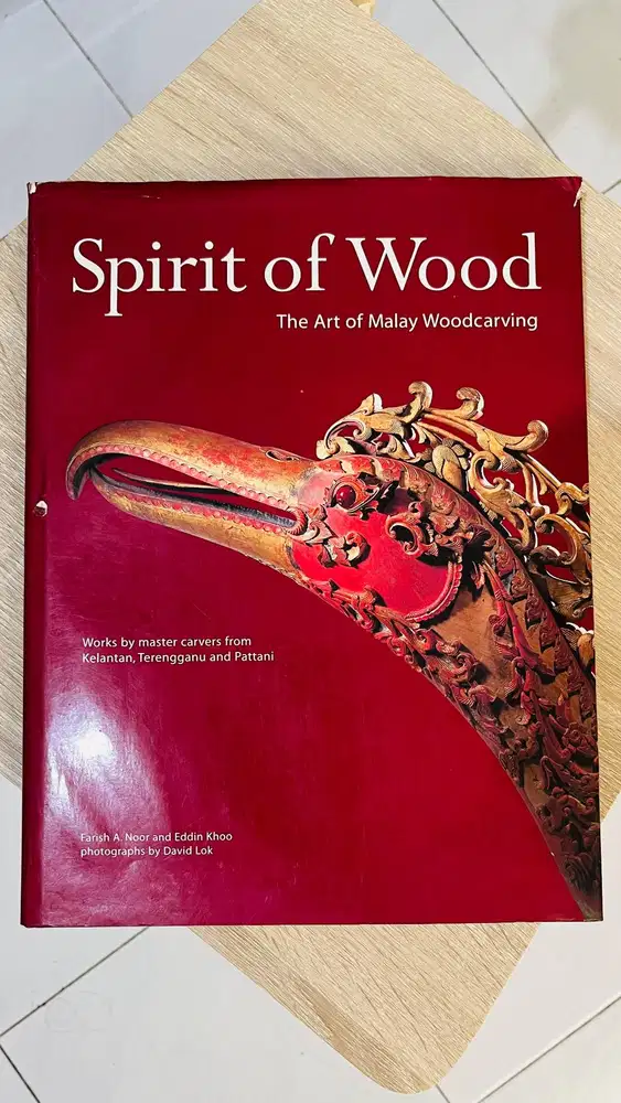 Spirit of Wood: The Art of Malay Woodcarving