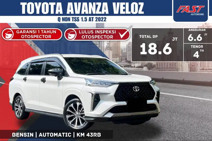 TOYOTA AVANZA VELOZ Q 2022 NON TSS 1.5 AT KM.43RB & PAJAK PANJANG #F4S