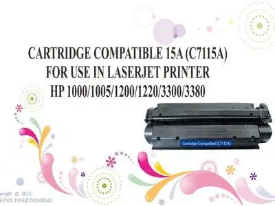 CARTRIDGE COMPATIBLE 15A LASERJET PRINTER HP 1000/1005/120 Berkualitas