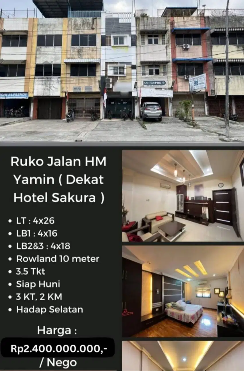 Ruko Siap Huni 3.5 Lantai di Jalan HM Yamin Dekat Hotel Sakura