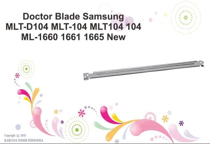 Doctor Blade Samsung MLT-D104 MLT-104 MLT104 104 ML-1660 1661 1665 New
