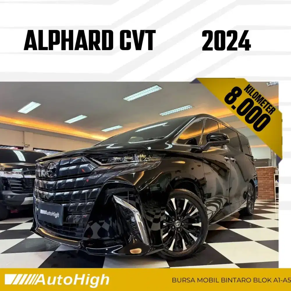 DP10% [Km8.000] Alphard G CVT 2024 Black / Hybrid Reg 2023 #AUTOHIGH