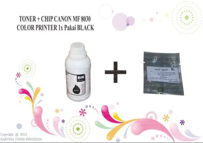 TONER + CHIP CANON MF 8030 COLOR PRINTER 1x Pakai Black Berkualitas