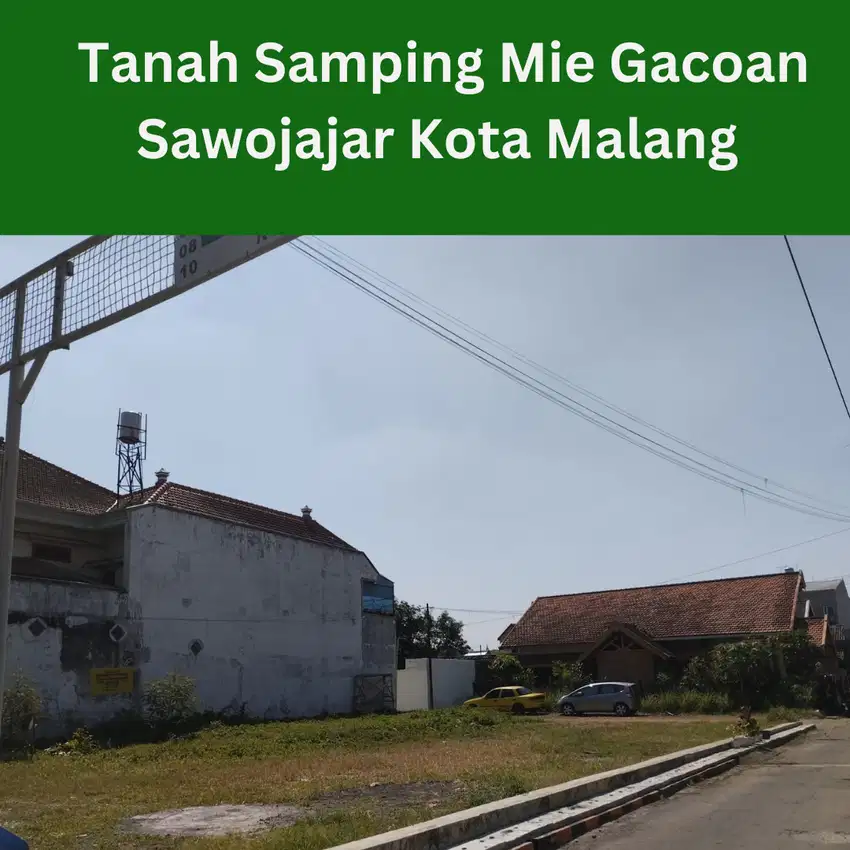 Dijual Tanah Samping MIE Gacoan Sawojajar Malang Kota