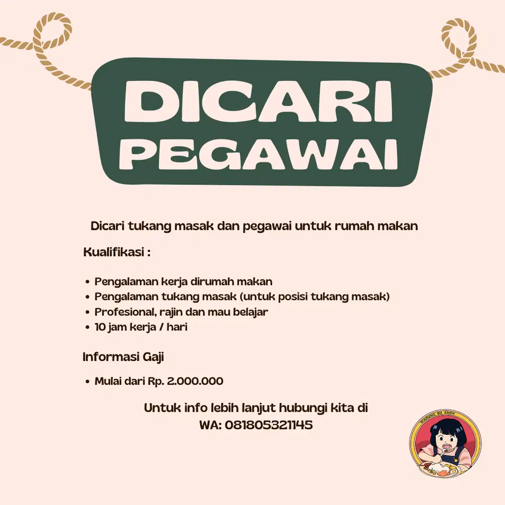 DICARI PEGAWAI & TUKANG MASAK!