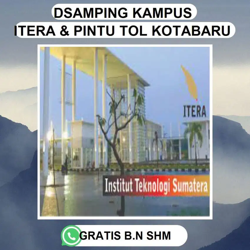 TANAH ITERA SAMPING PINTU TOL KOTA BARU ITERA