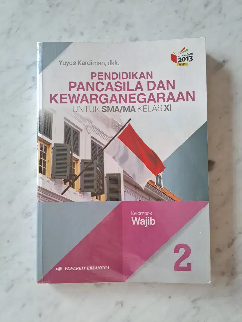 ORI Pendidikan Pancasila dan Kewarganegaraan 2 SMA Kelas XI-Erlangga