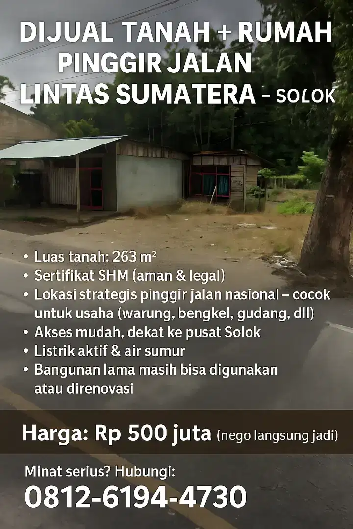 DIJUAL TANAH + RUMAH PINGGIR JL.LINTAS