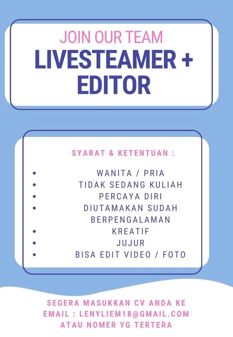 Dibutuhkan Live Streamer + Editor
