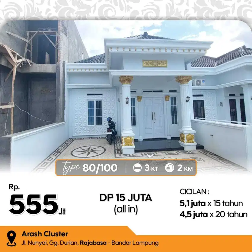 ARASH CLUSTER DP Cuma 15 Juta All In Strategis dekat Ciplazz Rajabasa