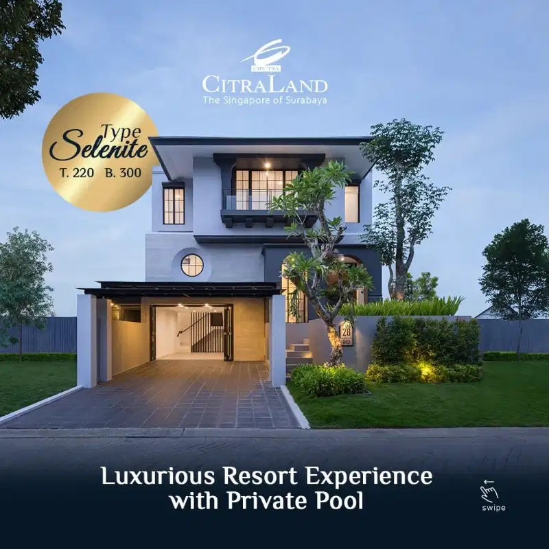 terbaik mewah resort villa Citraland utama Type Selenite MURAH