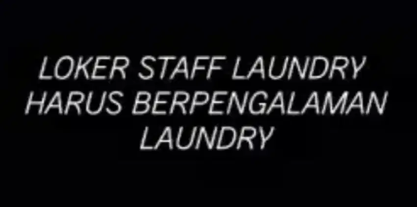 LOWONGAN KERJA KARYAWAN LAUNDRY