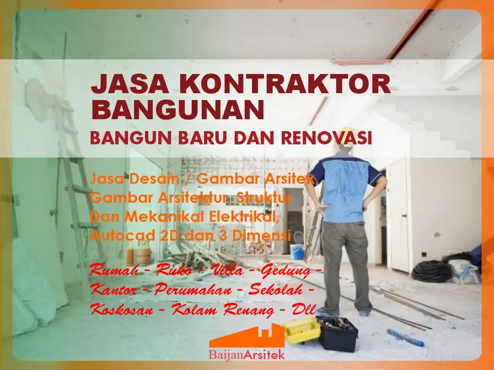 JASA RENOVASI KONTRAKTOR BANGUNAN Dan Desain Gambar Arsitek Rumah
