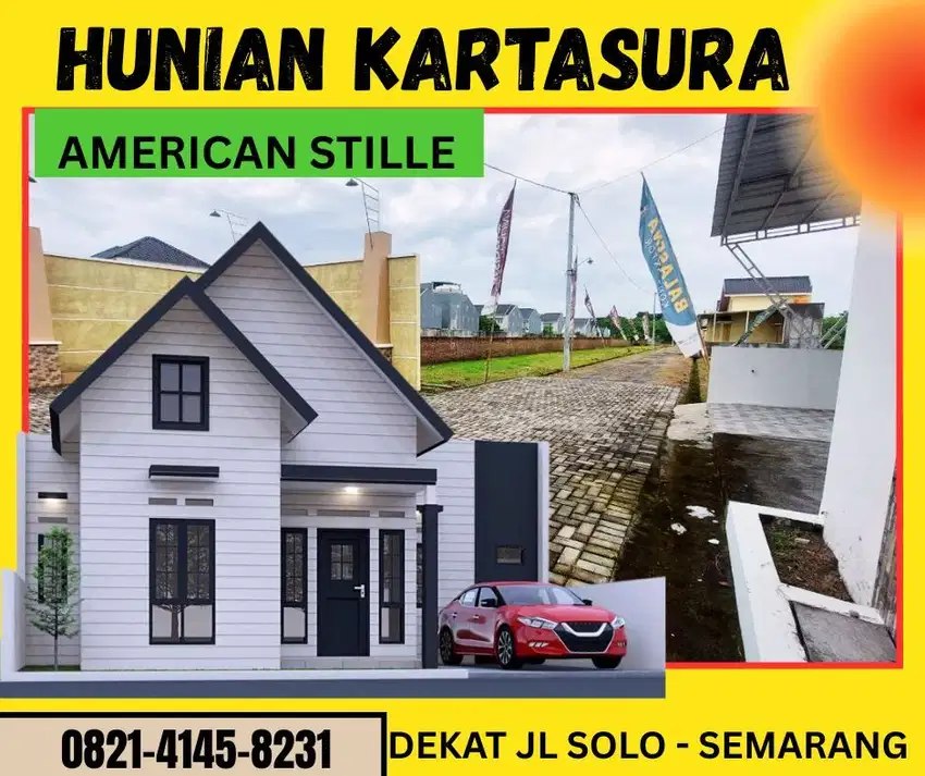 RUMAH AMERICAN STYLE KARTOSURO EXIT TOLL DAN JL RAYA SOLO SEMARANG