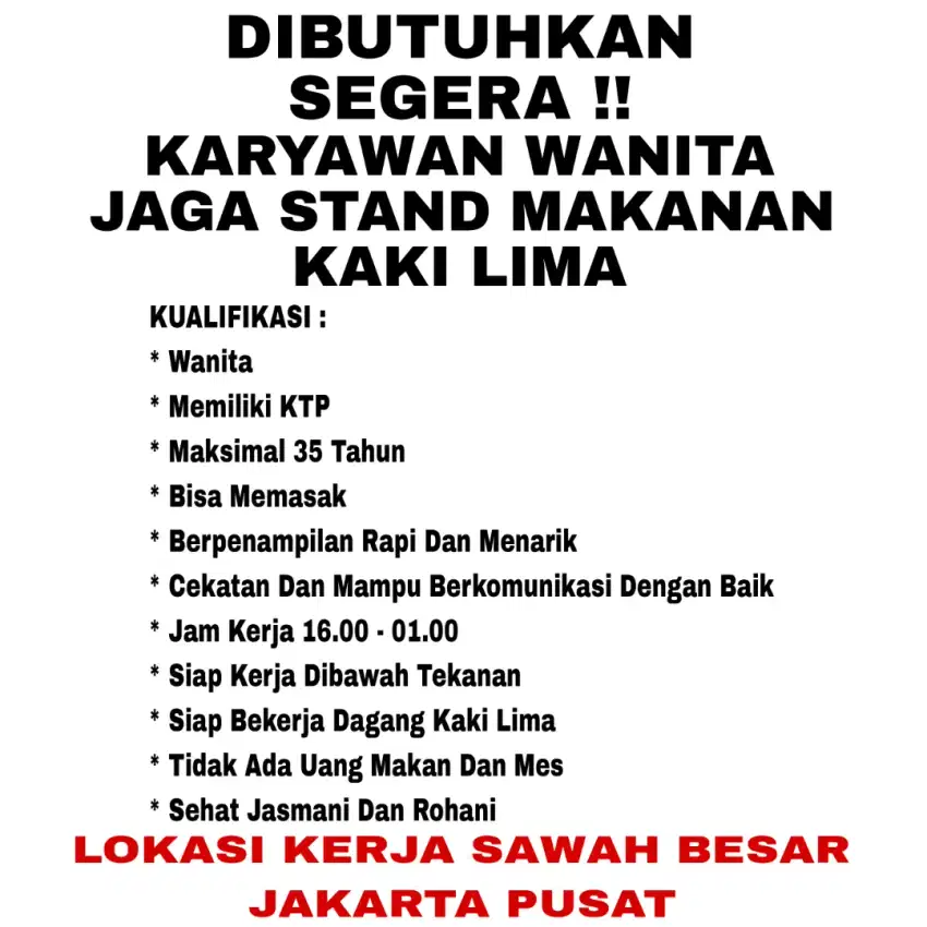 DIBUTUHKAN SEGERA KARYAWAN WANITA U/JAGA STAND MAKANAN