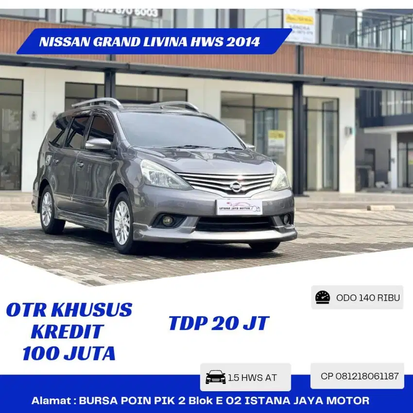 FREE ASURANSI Nissan Grand Livina HWS 1.5 AT 2014