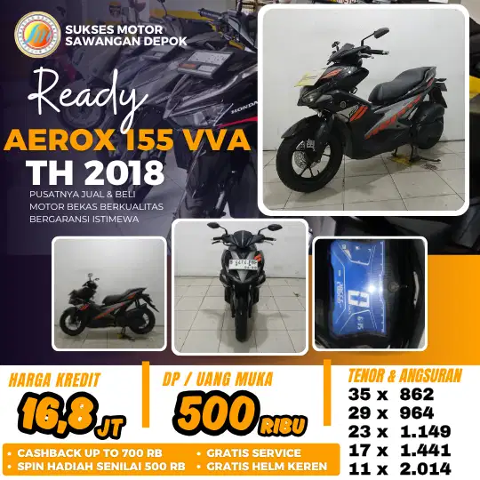 DP MURAH YAMAHA AEROX 155 VVA TH 2018 UNIT MULUS CASH KREDIT GARANSI