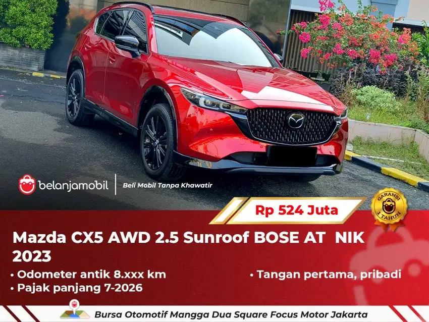 [ KM ANTIK 8RB ] Mazda CX-5 CX5 CX 5 AWD 2.5 Sunroof BOSE AT 2023/2024