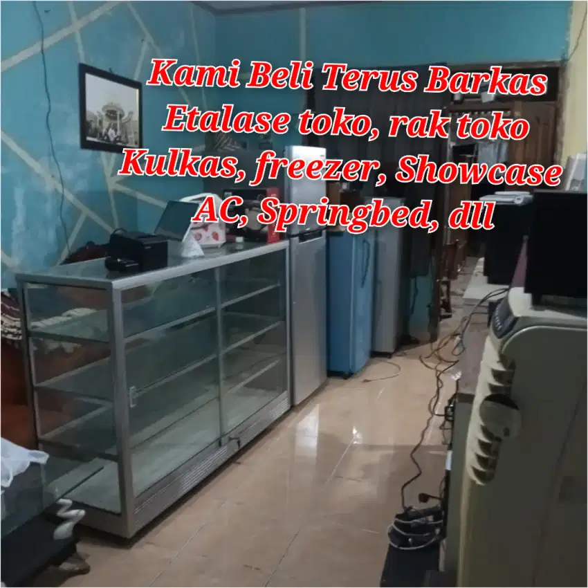 Terima Terus Etalase Bekas dan barang bekas anda