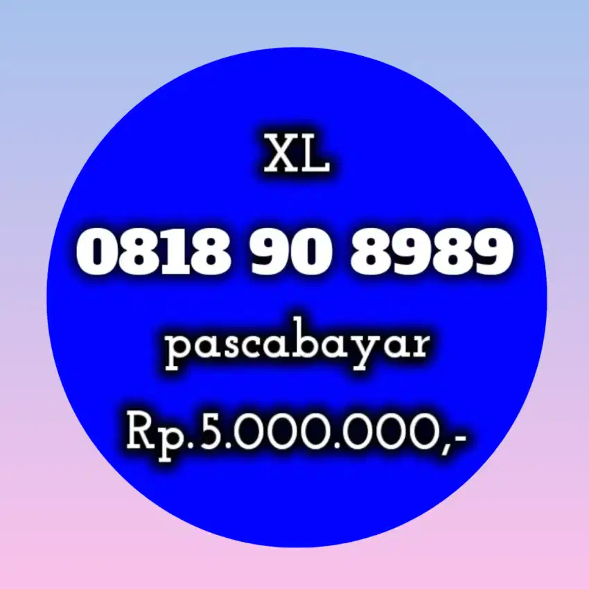 NOMOR CANTIK KOLEKSI XL 90 8989