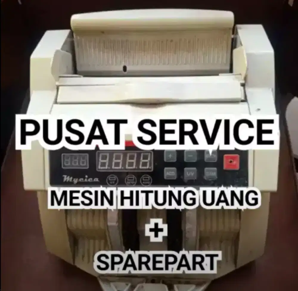 Mesin hitung uang specialis bengkel perbaikan berkwalitas