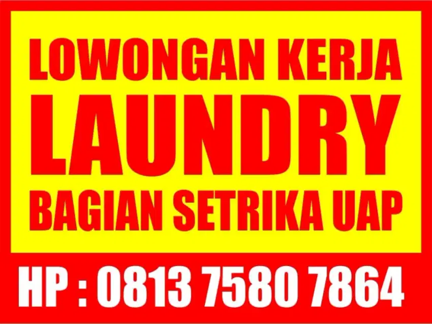 LOWONGAN KERJA LAUNDRY, Bagian Setrika uap
