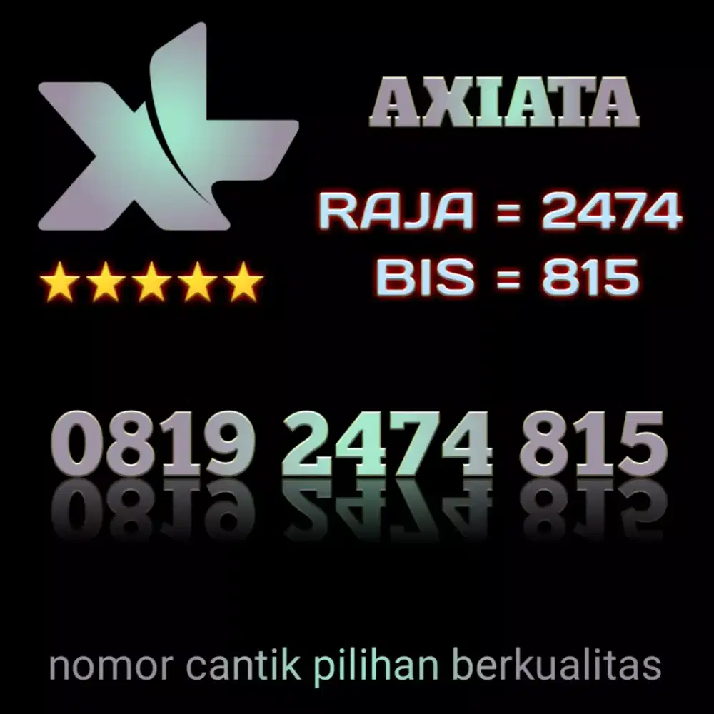 Nomor Cantik Exsclusive Varian Angka RAJA 2474 spesial XL Axiata