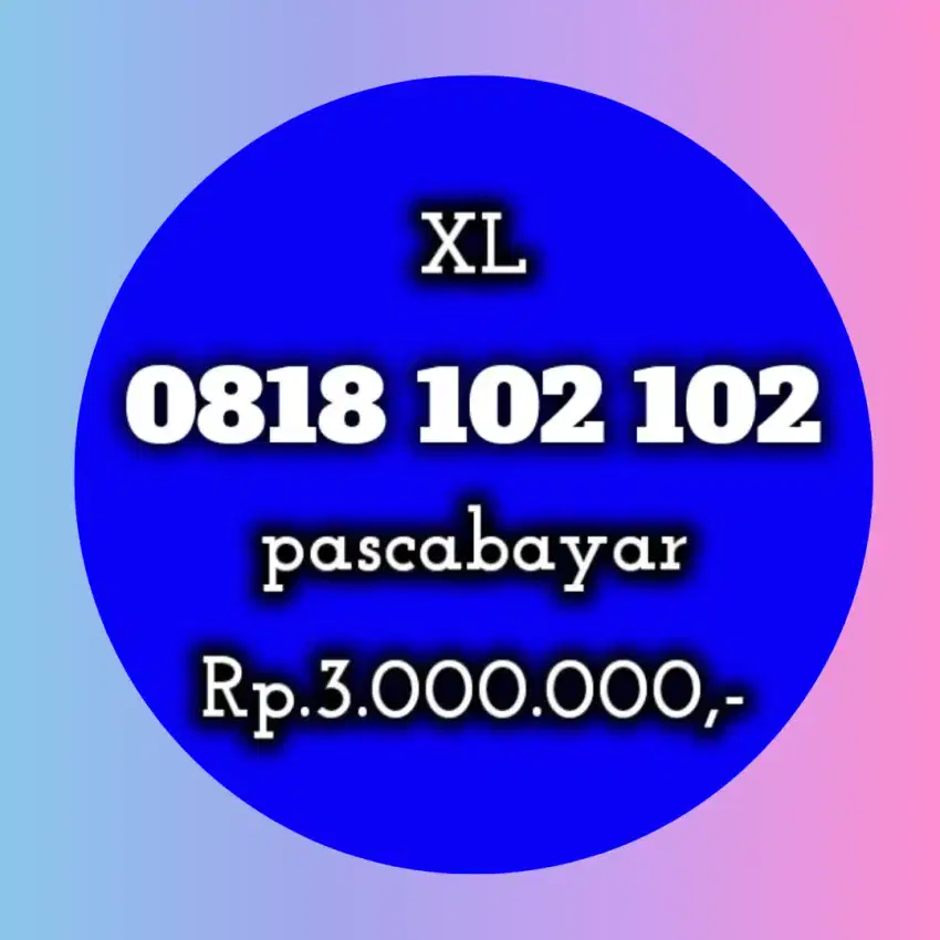 NOMOR CANTIK KOLEKSI XL 102 102