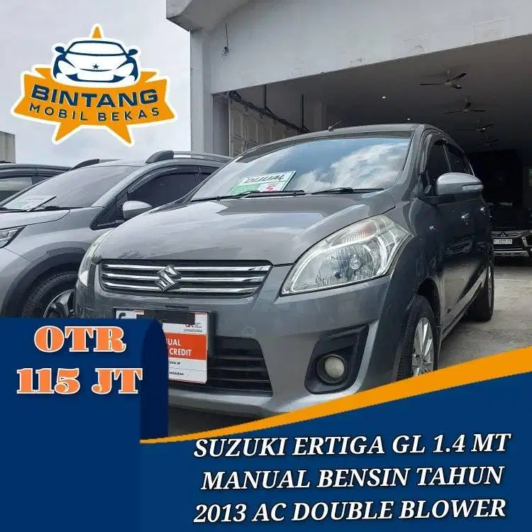 SUZUKI ERTIGA GL 1.4 MT MANUAL 1400 CC BENSIN TAHUN 2013