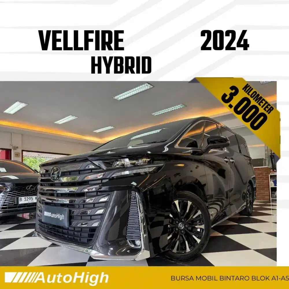 DP10% [Km3.000] Vellfire VIP Hybrid 2024 Black Reg 2025 #AUTOHIGH