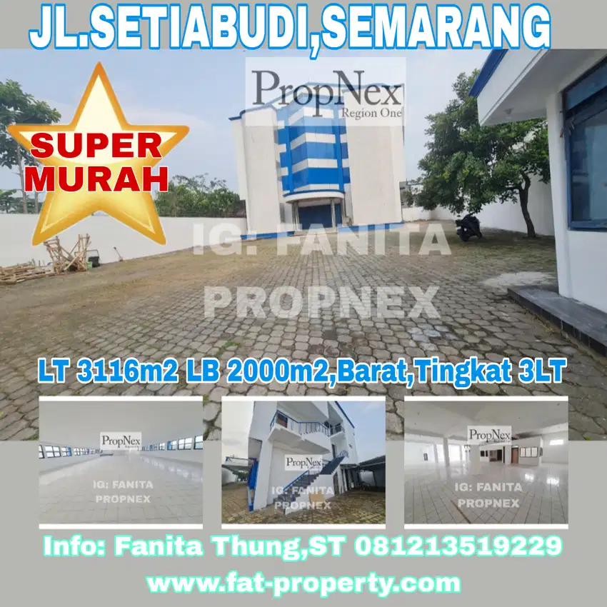 Dijual gedung bgs di Jl Setiabudi,Semarang LT 3116m2 LB 2000m2,Barat,3