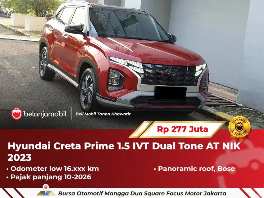 [ LOW KM ] Hyundai Creta Prime 1.5 IVT Dual Tone AT 2023 2024