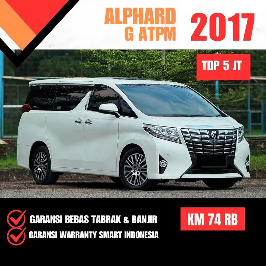 [TDP 5 JUTA] Alphard G ATPM  2017