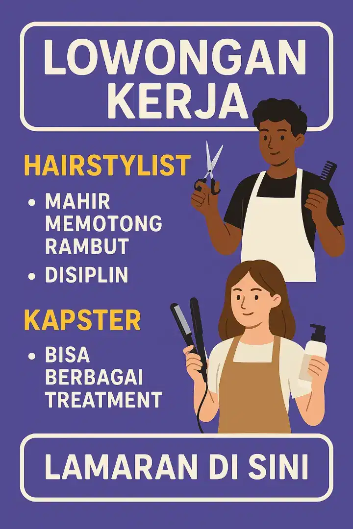 Butuh segera hairstylist yg berpengalaman dibidangnya